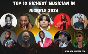 Top 10 Richest Musician in Nigeria 2024